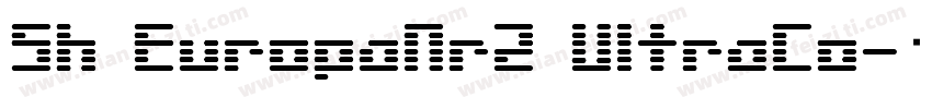 Sh EuropaNr2 UltraCo字体转换